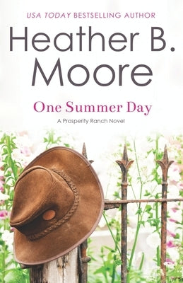 One Summer Day by Moore, Heather B.