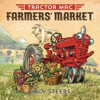 Tractor Mac Farmers' Market by Steers, Billy