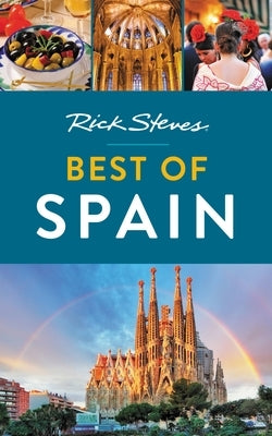 Rick Steves Best of Spain by Steves, Rick