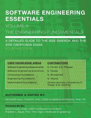 SOFTWARE ENGINEERING ESSENTIALS, Volume III: The Engineering Fundamentals by Dorfman, Merlin