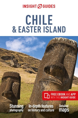 Insight Guides Chile & Easter Islands (Travel Guide with Free Ebook) by Insight Guides