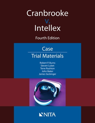 Cranbrooke v. Intellex: Case File by Burns, Robert P.