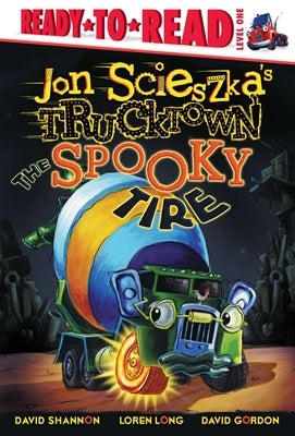 The Spooky Tire: Ready-To-Read Level 1 by Scieszka, Jon