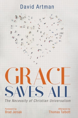 Grace Saves All by Artman, David