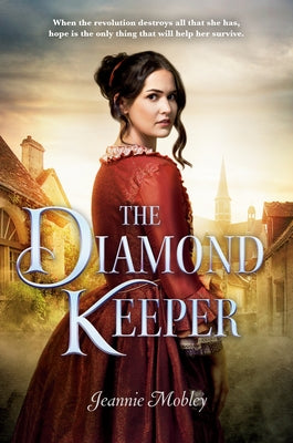 The Diamond Keeper by Mobley, Jeannie