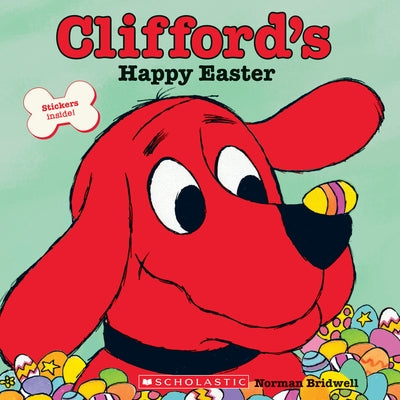 Clifford's Happy Easter (Classic Storybook) by Bridwell, Norman