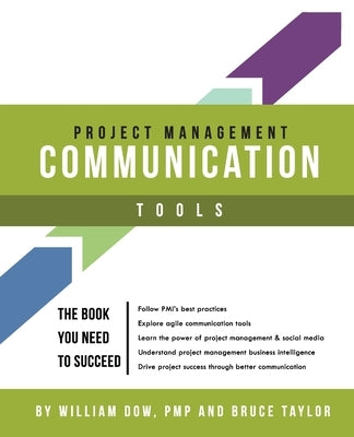 Project Management Communication Tools by Taylor, Bruce