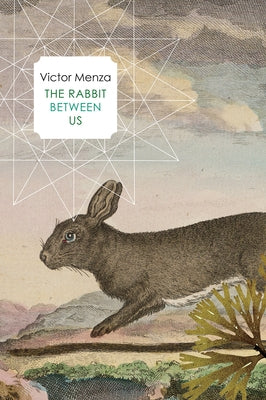 The Rabbit Between Us by Menza, Victor