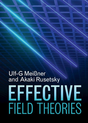 Effective Field Theories by Mei&#223;ner, Ulf-G
