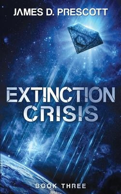 Extinction Crisis by Prescott, James D.