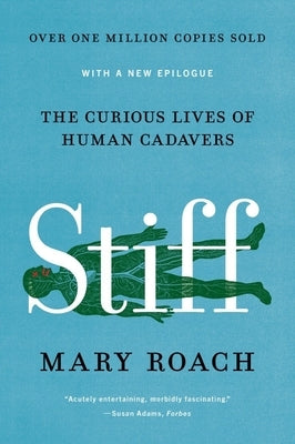 Stiff by Roach, Mary