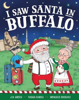 I Saw Santa in Buffalo by Green, Jd
