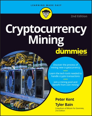 Cryptocurrency Mining for Dummies by Bain, Tyler