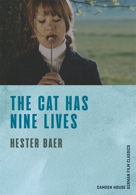 The Cat Has Nine Lives by Baer, Hester