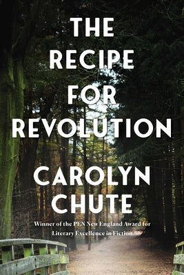 The Recipe for Revolution by Chute, Carolyn