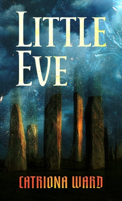 Little Eve by Ward, Catriona