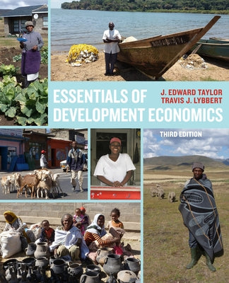 Essentials of Development Economics, Third Edition by Taylor, J. Edward