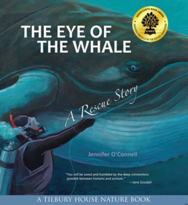 The Eye of the Whale: A Rescue Story by O'Connell, Jennifer