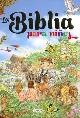 La Biblia Para Ninos by Susaeta Ediciones S a