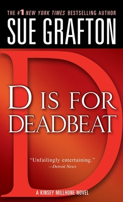 D Is for Deadbeat: A Kinsey Millhone Mystery by Grafton, Sue