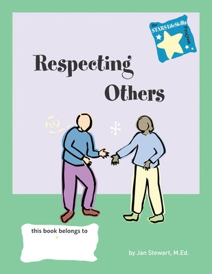 Respecting Others by Stewart, Jan