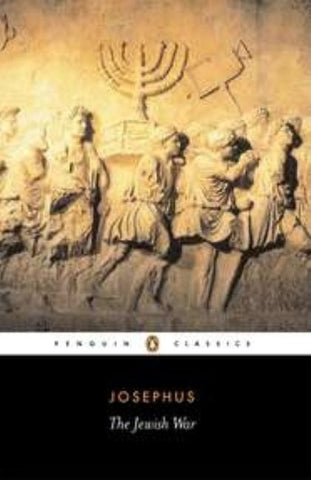 The Jewish War: Revised Edition by Josephus, Flavius