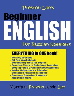 Preston Lee's Beginner English For Russian Speakers by Lee, Kevin