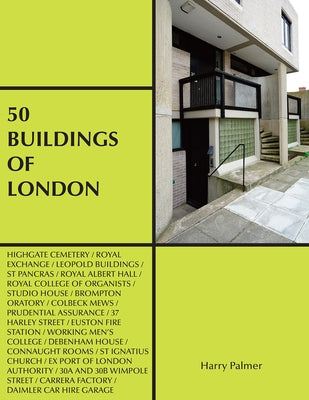 50 Buildings of London by Palmer, Harry