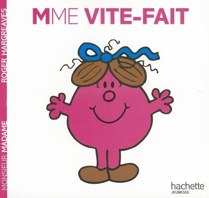 Madame Vite-Fait by Hargreaves, Roger