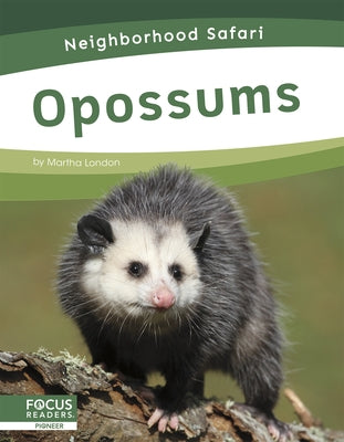 Opossums by London, Martha