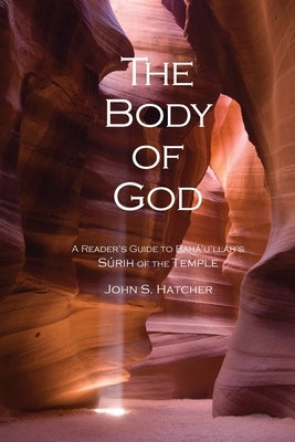 The Body of God by Hatcher, John S.