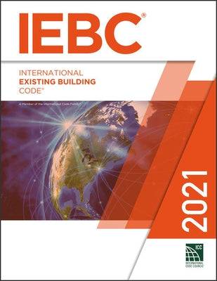 2021 International Existing Building Code by International Code Council
