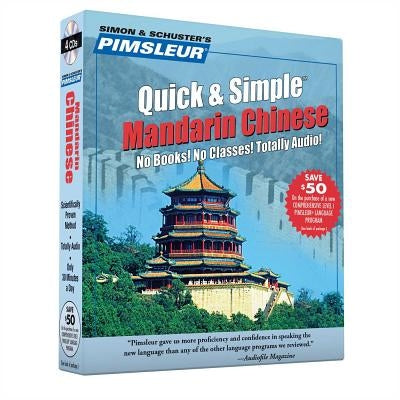 Pimsleur Chinese (Mandarin) Quick & Simple Course - Level 1 Lessons 1-8 CD: Learn to Speak and Understand Mandarin Chinese with Pimsleur Language Prog by Pimsleur