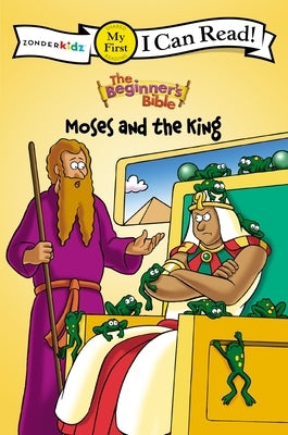 The Beginner's Bible Moses and the King: My First by Mission City Press Inc