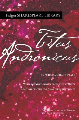 Titus Andronicus by Shakespeare, William
