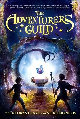 The Adventurers Guild (Adventurers Guild, The, Book 1) by Clark, Zack Loran