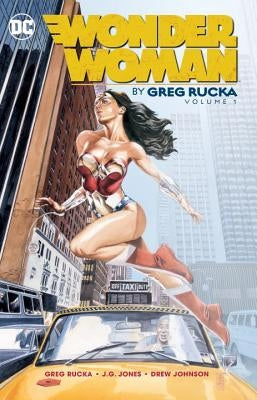 Wonder Woman, Volume 1 by Rucka, Greg