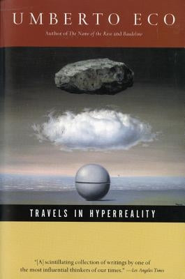 Travels in HyperReality by Eco, Umberto