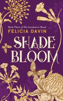 Shadebloom by Davin, Felicia