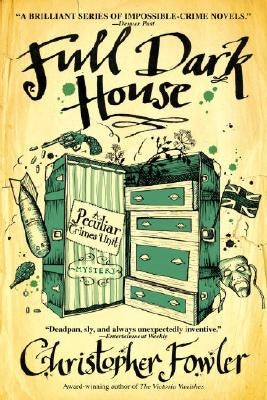 Full Dark House by Fowler, Christopher