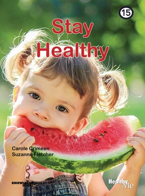 Stay Healthy: Book 15 by Crimeen, Carole
