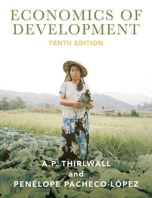 Economics of Development: Theory and Evidence by Thirlwall, A. P.