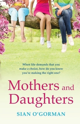 Mothers and Daughters by O'Gorman, Si&#226;n