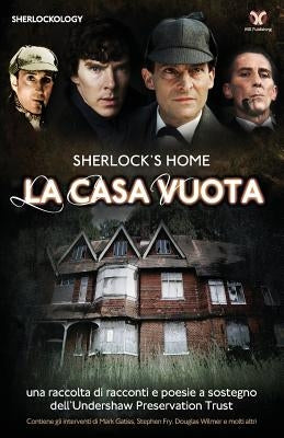 Sherlock's Home: La Casa Vuota by Sherlock Holmes Fans