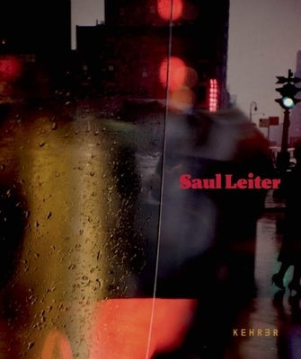 Saul Leiter by Woischnik, Brigitte