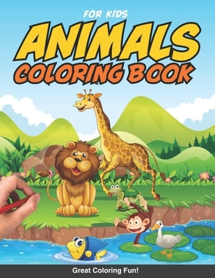 Animals kids Coloring Book: JUMBO with lions, fishes, giraffes, monkeys, tigers and more for kids boys girls 3,4,6,7,8 activity fun creative color by Books Kids, Craft Genius