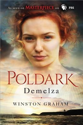 Demelza: A Novel of Cornwall, 1788-1790 by Graham, Winston