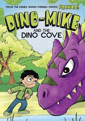 Dino-Mike and the Dinosaur Cove by Aureliani, Franco