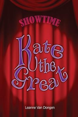 Kate the Great by Van Dongen, Leanne