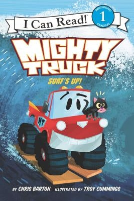 Mighty Truck: Surf's Up! by Barton, Chris